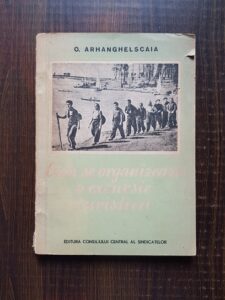 O. Arhanghelscaia - Cum se organizeaza o excursie turistica