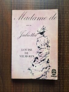 Louise De Vilmorin - Madame de suivi de Julietta