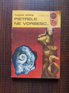 Tudor Opris - Pietrele ne vorbesc
