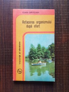 Ioan Dragan - Refacerea organismului dupa efort