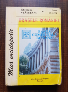 Gheorghe Vlasceanu - Orasele Romaniei