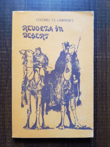 T. E. Lawrence - Revolta in desert