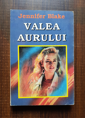 Jennifer Blake - Valea aurului