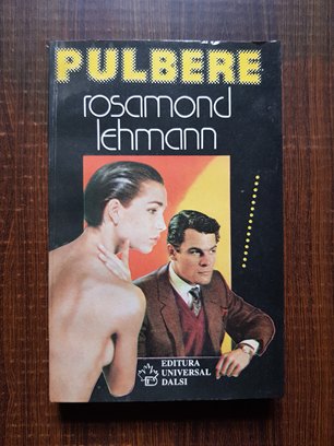 Rosamond Lehmann – Pulbere