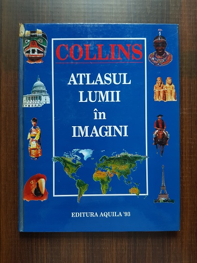 Collins. Atlasul lumii in imagini