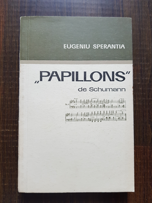 Eugeniu Sperantia – Papillons de Schumann