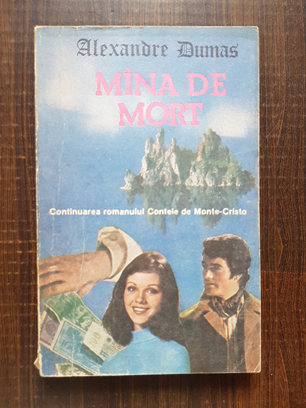 Alexandre Dumas - Mana de mort