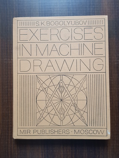 S. Bogolyubov – Exercises in machine drawing