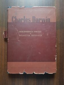 Charles Darwin - Descendenta omului si selectia sexuala