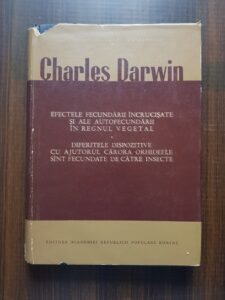 Charles Darwin - Efectele Fecundarii Incrucisate Si Ale Autofecundarii In Regnul