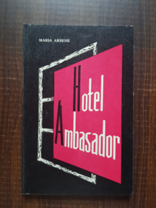 Maria Arsene - Hotel Ambasador