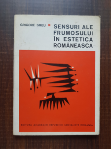 Grigore Smeu - Sensuri ale frumosului in estetica romaneasca