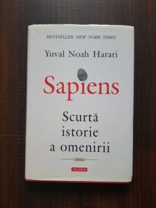 Yuval Noah Harari - Sapiens. Scurta istorie a omenirii