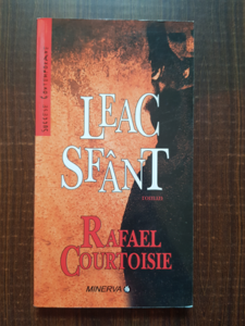 Rafael Courtoisie - Leac sfant