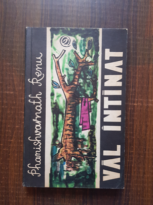 Phanishvarnath Renu - Val intinat