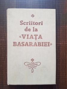 Scriitori de la viata Basarabiei