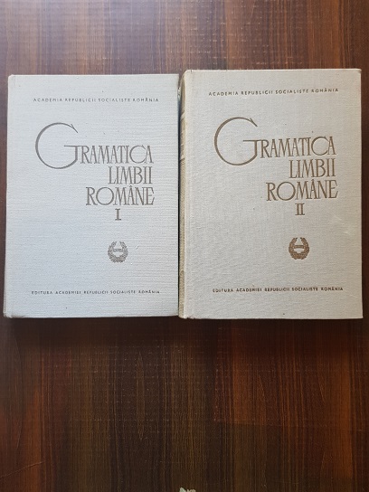 Al. Graur, Mioara Avram – Gramatica Limbii Romane 2 volume