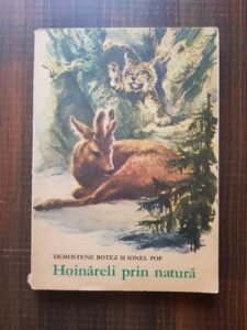 Demostene Botez, Ionel Pop - Hoinareli prin natura