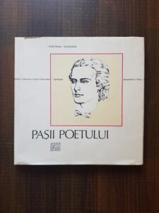 Gellu Dorian, Emil Iordache - Pasii poetului. Mihai Eminescu (1989, editie cartonata)