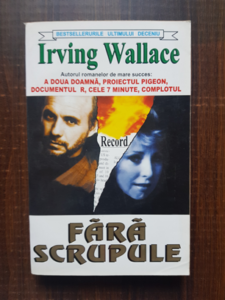 Irving Wallace - Fara scrupule