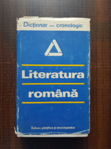 I. C. Chitimia, Al. Dima - Dictionar cronologic. Literatura romana