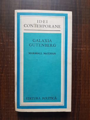 Marshall McLuhan – Galaxia Gutenberg