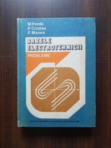Marius Preda - Bazele electrotehnicii. Probleme