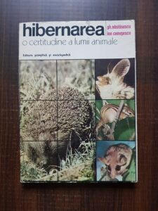 Nastasescu Gheorghe, Ion Ceausescu - Hibernarea. O certitudine a lumii animale