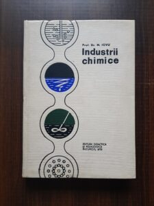 Prof. Dr. Mircea Iovu - Industrii chimice