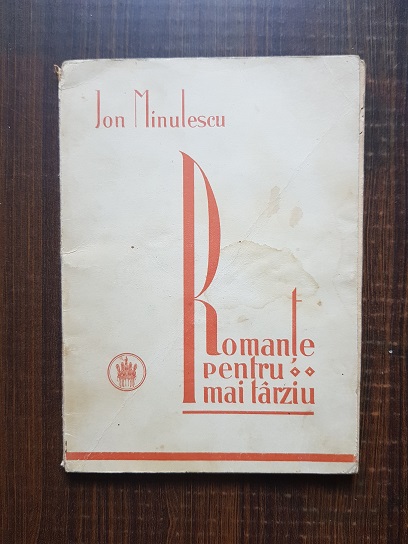Ion Minulescu - Romante pentru mai tarziu (1927)