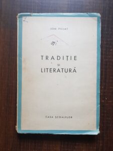 Ion Pillat - Traditie si literatura
