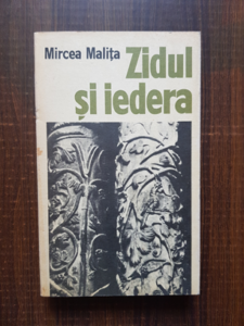 Mircea Malita - Zidul si iedera (1977)