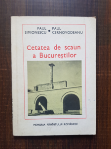 Paul Simionescu, Paul Cernovodeanu - Cetatea de scaun a Bucurestilor