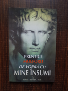 Prentice Mulford - De vorba cu mine insumi
