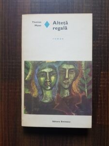 Thomas Mann - Alteta regala