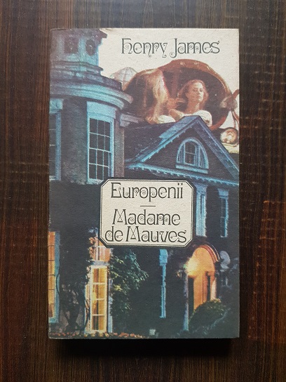 Henry James – Europenii. Madame de Mauves