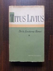 Titus Livius - De la fundarea Romei volumul 2
