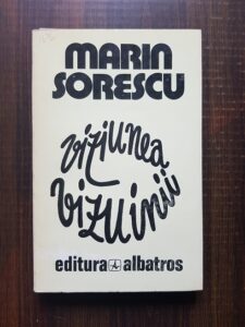 Marin Sorescu - Viziunea vizuinii
