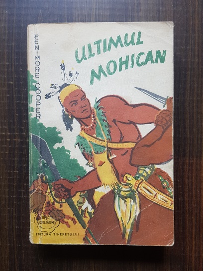 James Fenimore Cooper – Ultimul mohican