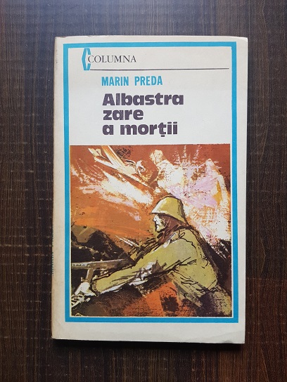 Marin Preda – Albastra zare a mortii