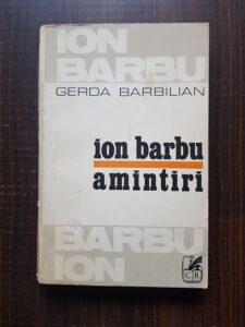 Gerda Barbilian - Ion Barbu. Amintiri