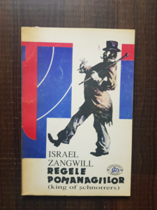 Israel Zangwill - Regele pomanagiilor