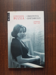 Constanta Buzea - Crestetul ghetarului. Jurnal 1969-1971