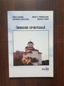 Dinuta Marin, Nicolae Timar - Innoire spirituala