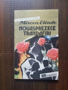 Mircea Eliade - Nouasprezece trandafiri