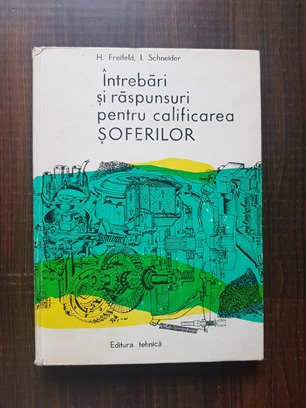 Herman Freifeld – Intrebari si raspunsuri pentru calificarea soferilor