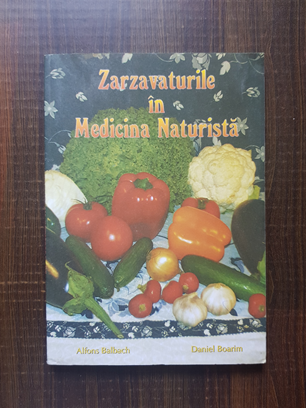 Alfons Balbach - Zarzavaturile in medicina naturista