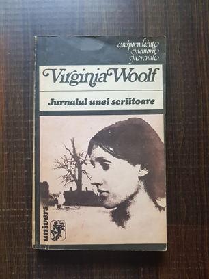 Virginia Woolf - Jurnalul unei scriitoare