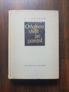 A. I. Oparin - Originea vietii pe pamant (1960, editie cartonata)