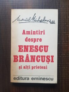 Marcel Mihalovici - Amintiri despre Enescu, Brancusi si alti prieteni